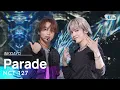 Download Lagu NCT 127(엔시티 127) - Parade(행진) @인기가요 inkigayo 20231015