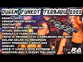 Download Lagu DJ FUNKOT TERBARU 2022 || DUGEM PENIPU HATI X HINGGA AKHIR WAKTU SPESIAL GALAU TIME!!