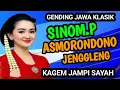 SINOM PARIJOTHO GANDRUNG DAN ASMORONDONO JENGGLENG GENDING JAWA KLASIK KAGEM JAMPI SAYAH.
