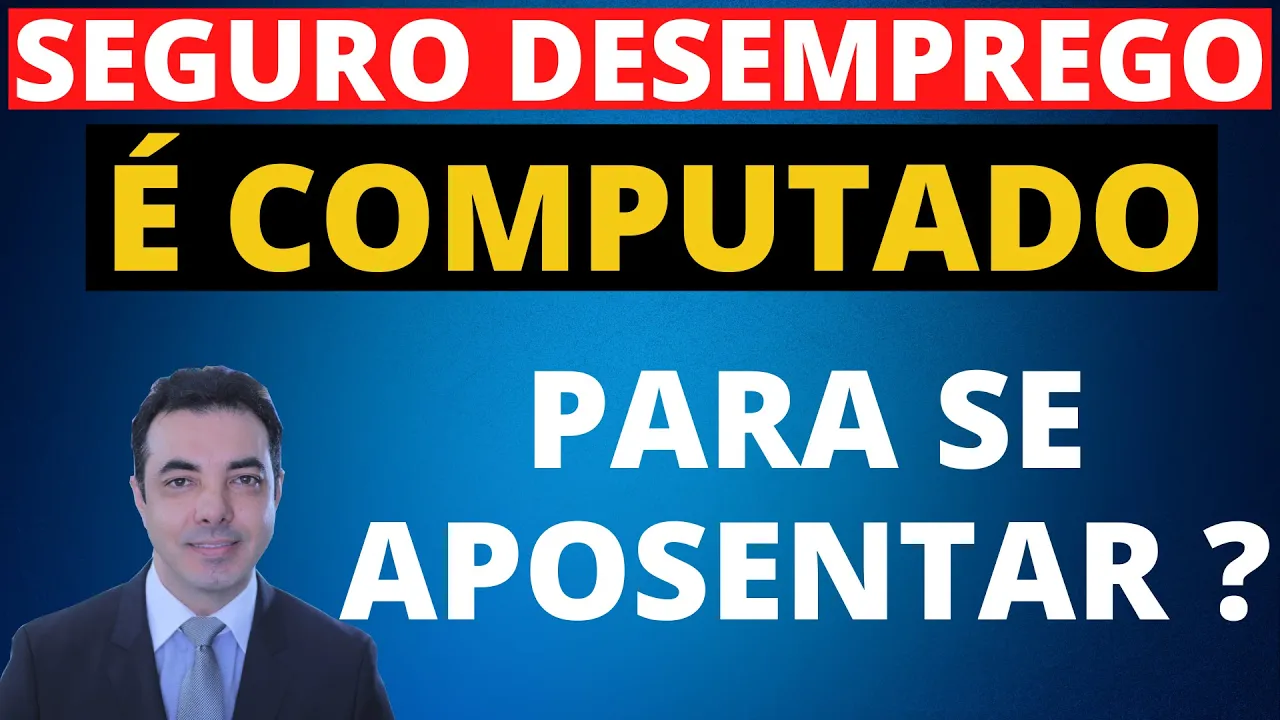 PERÍODO DO SEGURO DESEMPREGO CONTA PARA SE APOSENTAR NO INSS?