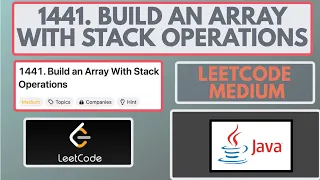 Leetcode 1441 Build an Array with Stack Operations Medium Java Solution