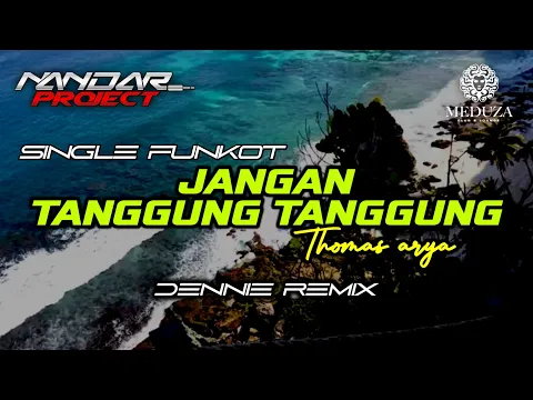 Download MP3 Funkot JANGAN TANGGUNG TANGGUNG Thomas arya || By Dennie remix #fullhard