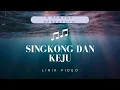 Download Lagu SINGKONG DAN KEJU - 3 Pemuda Berbahaya feat SALLSA BINTAN (Lirik Video)