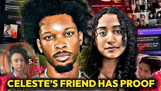 CELESTE'S BEST FRIEND EXPOSES D4VD: SHE HAS RECEIPTS & CLAIMS HER FAMILY LET THE RELATIONSHIP HAPPEN