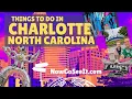 48 Hours in Charlotte Top Things To Do in Charlotte NC For Visitors A Charlotte Weekend Itinerary