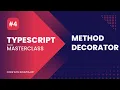 Chapter 4 Understanding Method Decorator Typescript Masterclass Code With Soumyajeet