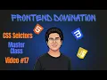 CSS Selectors MasterClass Frontend Domination - Tutorial
