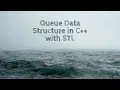 2 Queue Data Structure in C with STL