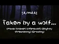 Download Lagu [A/M4A] Taken by a wolf... (Mouse listener) (Werewolf) (Slightly threatening) (Growling)