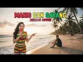 Lagu MANIS DAN SAYANG || REGGAE COVER