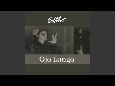 Download MP3 Ojo Lungo