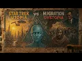 Download Lagu Star Trek Utopia vs Migrant Dystopia: How AI, Elites, and Black Money Fuel Hatred and Global Crisis?