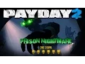 Payday 2 - Prison Nightmare - One Down with friends (Halloween 2016)