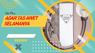 Cara Merawat Tas Kulit Agar Awet, Ternyata Mudah 