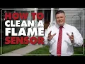 Furnace Maintenance Cleaning a Flame Sensor