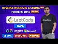 Day 9 Reverse Words in a String LeetCode 151 Java Coding Challenge