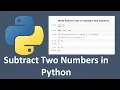 Subtraction of Two Numbers Using Python Computational Science with Python balendra