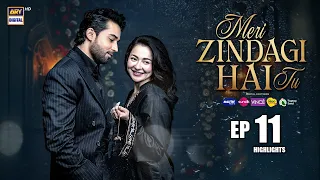 meri zindagi hai tu episode 11 highlights hania aamir bilal abbas khan ary digital drama