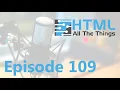Download Lagu Sanity.io, Twitch, Imposter Syndrome, Web Apps | Episode 109 - HTML All The Things Podcast