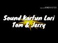 Download Lagu Sound Effect | Efek Suara Lari Kartun Tom n Jerry Video Youtube
