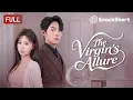 Download Lagu 【FULL VERSION】She sold her body. But he became addicted to her.【The Virgin's Allure】