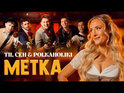 Video Thumbnail: TIL ČEH & POLKAHOLIKI - METKA (Official Video)