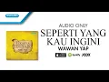 Download Lagu Seperti Yang Kau Ingini -  Wawan Yap (Audio)