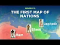 Noah s Three Sons The First Map of Nations