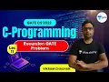 Recursion GATE Problem Lec 11 C Programming GATE CS 2022 Sir