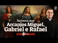 Download Lagu 6º dia - Novena aos Santos Arcanjos Miguel, Gabriel e Rafael