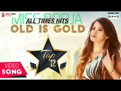 Download MP3 Miss Pooja OLD IS GOLD Punjabi Songs 2017 Top 12 All Times Hits | Non-Stop HD Video | Punjabi Songs