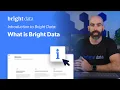 Introduction to Bright Data What is Bright Data