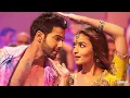 Badri Ki Dulhania| Badrinath Ki Dulhania|Dev Negi|Neha Kakkar| Monali Thakur| Ikka|Varun D| Alia B