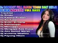 Download Lagu DJ DANGDUT NONSTOP FULL ALBUM BASS EMPUK 😌 DJ DANGDUT SANUY NONSTOP - ENAK BUAT SANTAI