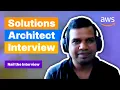 How to Get a Solutions Architect Job with AWS Solutions Architect Interview Tips and Process