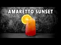 Better Than a Tequila Sunrise Try the Amaretto Sunset