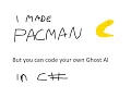 Pacman but you can code your own ghost AI