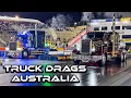 TRUCK DRAGS AUSTRALIA - Sydney Dragway