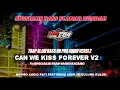 Lagu DJ SPESIALIS PLANAR GANK BASS PANJANG | CAN WE KISS FOREVER V2 JINGLE NR PRO AUDIO PATI