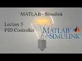 MATLAB and Simulink Tutorial Lecture 5 Design a PID Controller in 4 minutes
