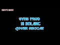 Download Lagu SVNS PROD_cover reggae_si bolang
