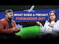 What does Freight Forwarder do ft Nitesh Kamble Ship Happens