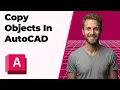 How To Copy Objects In AutoCAD 2026 Easy Guide