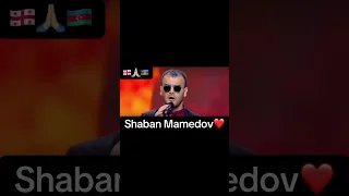 Shaban Mamedov ! 