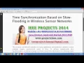 Time Synchronization Based on Slow Flooding in Wireless Sensor Networks