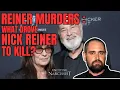 Reiner Murders : What Drove Nick Reiner To Kill?