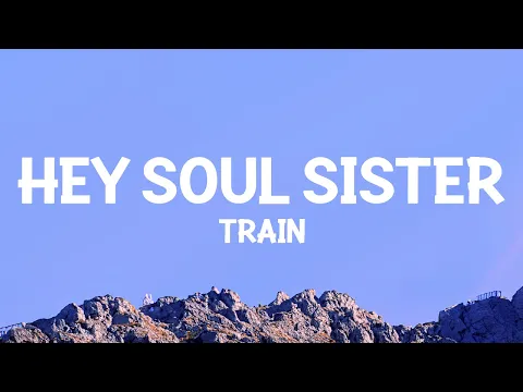 Download MP3 Train - Hey Soul Sister (Lyrics)