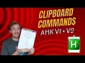 AutoHotkey - Intro to Basic Clipboard Commands