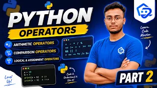 Python Operators Explained Part 2 Arithmetic Comparison Logical More