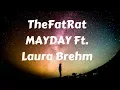 TheFatRat - MAYDAY feat. Laura Brehm (Lyrics)